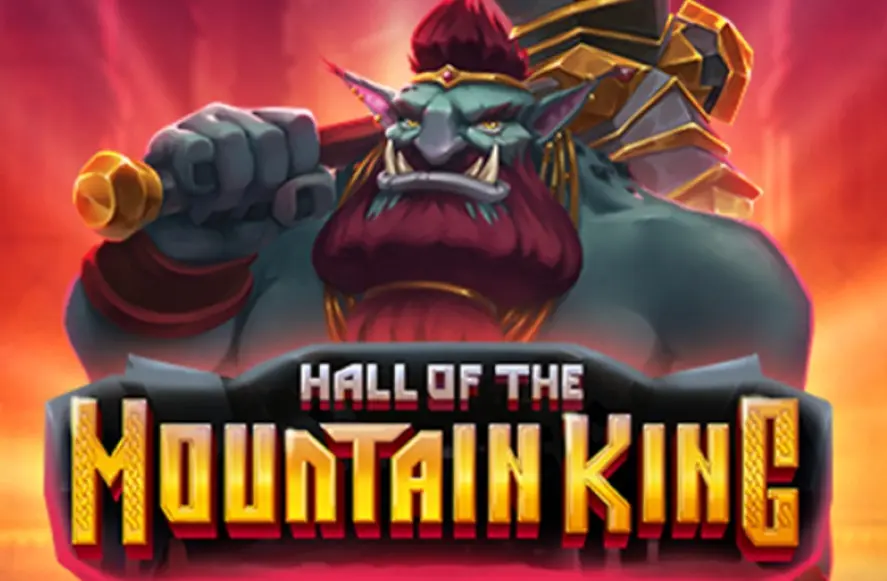 Hall of the Mountain King - Slot game to discover the secret treasure of the Mountain God